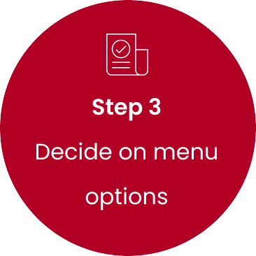 Step 3: Decide on menu options